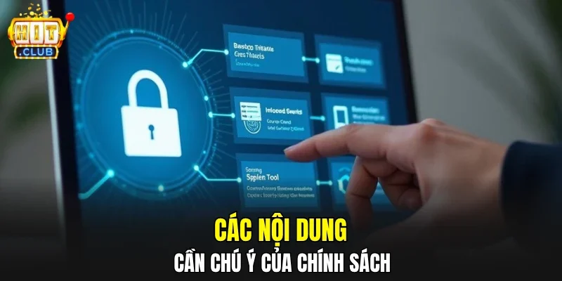 Các nội dung cần chú ý của chính sách