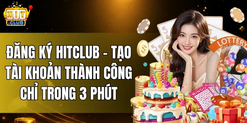 Đăng Ký HITCLUB