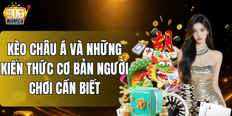 Kèo Châu Á