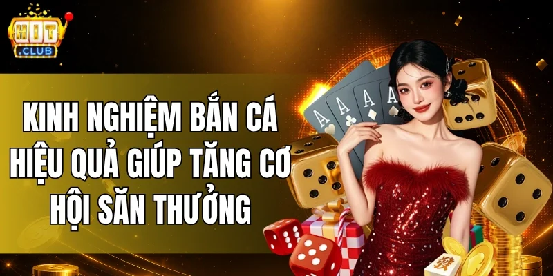 Kinh Nghiệm Bắn Cá