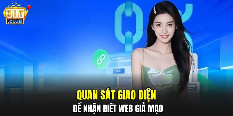 Quan sát giao diện để nhận biết web giả mạo